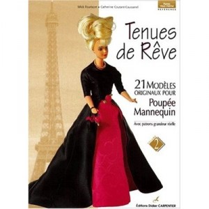 Tenues De Reve T.2 , 21 Modeles Pour Poupee Mannequin - Fouriscot , Caussanel