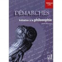 Terminale , Demarches , Initiation A La Philosophie - Charles Bourgeois