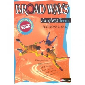 Terminale L/es/s , Broad Ways - Francois Guary