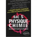 Bac S Physique Chimie Les Grands Sujets Classiques - Guilbert Lemoal