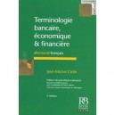 Terminologie Bancaire, Economique Et Financiere. Allemand-francais - Jean-michel Cicile