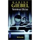 Terminus Elicius - Karine Giebel