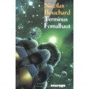 Terminus Fomalhaut - Nicolas Bouchard
