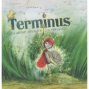 Terminus, Un Grand Chevalier (ou Presque) - Frederic Cartier-lange