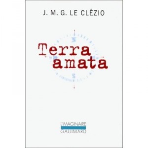 Terra Amata - Jean-marie Gustave Le Clezio