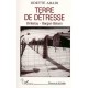 Terre De Detresse : Birkenau, Bergen-belsen - Odette Abadi