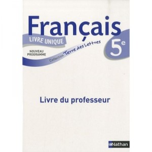 Terre Des Lettres, Francais , 5eme , Livre Du Professeur (edition 2010) - Catherine Hars
