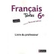Terre Des Lettres, Francais , 6eme , Livre Du Professeur (edition 2009) - Catherine Hars