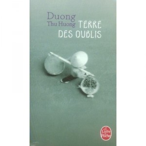 Terre Des Oublis - Thu Huong Duong