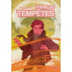 Terre De Tempetes - Johan Heliot