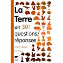 La Terre En 301 Questions/reponses - David Huguet