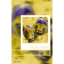 Terre Etrangere - Cecile Dumas