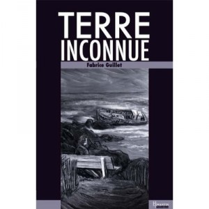Terre Inconnue - Fabrice Guillet