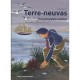Terre-neuvas , L'impitoyable Metier , Recit D'un Jeune Mousse - Pascal Bresson