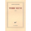 Terre Neuve - Florence Delaporte