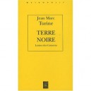Terre Noire, Lettres Des Comores - Jean-marc Turine