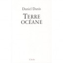 Terre Oceane - Daniel Danis