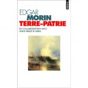 Terre-patrie - Edgar Morin , Anne Brigitte Kern
