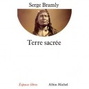 Terre Sacree - Serge Bramly