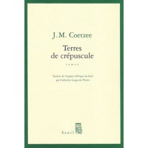 Terres De Crepuscule - John Maxwell Coetzee