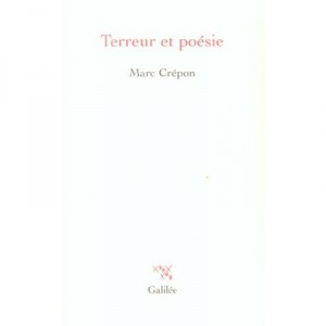Terreur Et Poesie - Marc Crepon