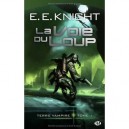 Terre Vampire T.1 , La Voie Du Loup - E. E. Knight