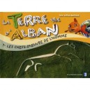 La Terre Vue D'alban T.7 , Les Chefs-d'oeuvre De L'homme - Yann Arthus-bertrand