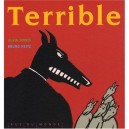 Terrible - Alain Serres , Bruno Heitz