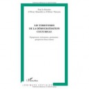 Les Territoires De La Democratisation Culturelle , Equipements, Evenements, Patrimoines : Perspectives Franco-suisses - Olivier