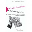 Territoires De Musiques Et Cultures Urbaines - Anne Laffanour