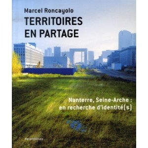 Territoires En Partage - Marcel Roncayolo