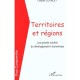Territoires Et Regions , Les Grands Oublies Du Developpement Economique - Claude Courlet