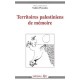 Territoires Palestiniens De Memoire - Nadine Picaudou