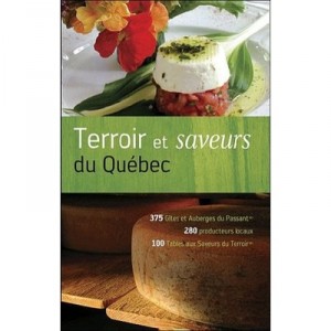 Terroir Et Saveurs Du Quebec - Collectif