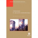Terrorisme Et Securite Internationale - Stanislav Kirschbaum