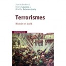 Terrorismes , Histoire Et Droit - Henry Laurens , Mireille Delmas-marty
