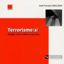 Terrorismes , Abrege D'une Violence Qui Dure - Jean-francois Daguzan