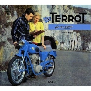 La Terrot De Mon Pere - Patrick Negro