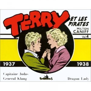 Terry Et Les Pirates T.4 , 1937-1938 - Milton Caniff