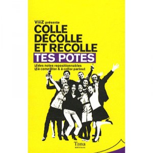 Colle, Decolle Et Recolle, Tes Potes - Elodie Chaillous , Vahram Muratyan