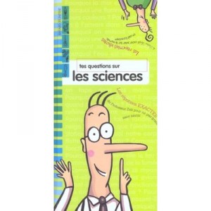 Tes Questions Sur Les Sciences - Collectif