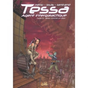 Tessa, Agent Intergalactique T.3 , Beau Comme Un Diyo - Louis , Mitric , Lamirand