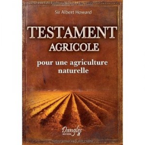 Testament Agricole , Pour Une Agriculture Naturelle - Albert Howard