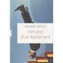 Minutes D'un Testament - Eduardo Arroyo