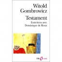 Testament , Entretiens Avec Dominique Roux - Witold Gombrowicz