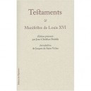 Testaments Et Manifestes De Louis Xvi - Jean-christian Petitfils