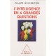L'intelligence En Six Grandes Questions - Claude Levy-leboyer