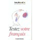 Testez Votre Francais - Collectif