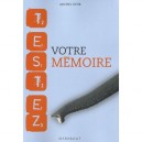 Testez Votre Memoire - Michel Noir