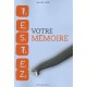 Testez Votre Memoire - Michel Noir